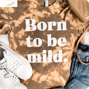 Born to be mild tee funny graphic humor